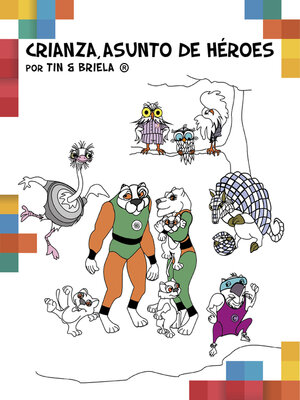 cover image of Crianza, asunto de héroes